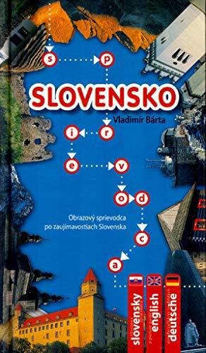 Slovensko sprievodca: Obrazový sprievodca po zaujímavostiach Slovenska (2005)