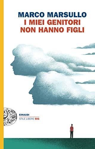 I miei genitori non hanno figli (Stile Libero Big)