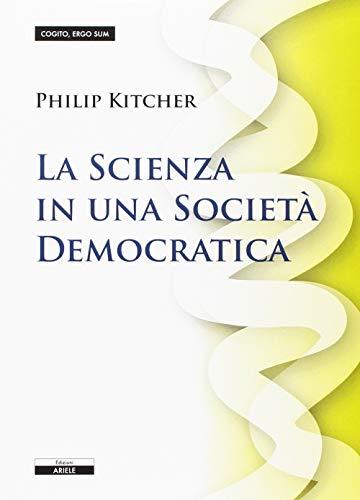 La scienza in una società democratica (Cogito, ergo sum)