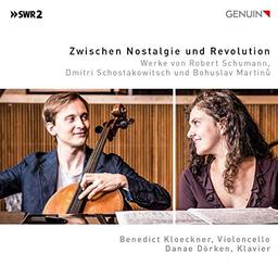 Zwischen Nostalgie und Revolution - Werke für Celllo & Klavier