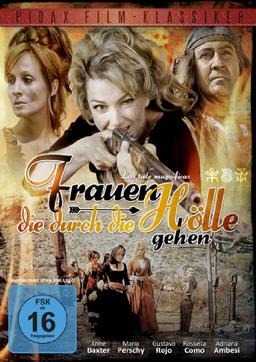 Frauen, die durch die Hölle gehen - Las siete magnificas