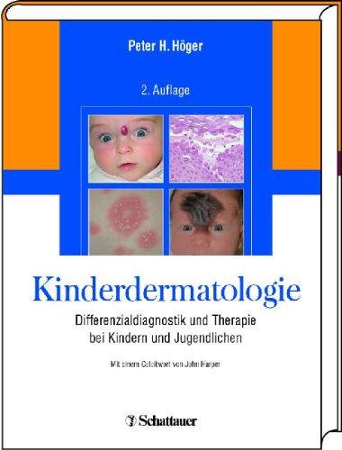 Kinderdermatologie: Differenzialdiagnostik und Therapie bei Kindern und Jugendlichen