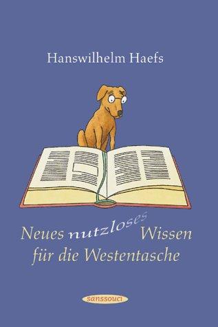 Neues nutzloses Wissen für die Westentasche: zunebst der Geschichte vom Vampir Graf Dracula