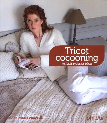 Tricot cocooning : 40 idées mode et déco