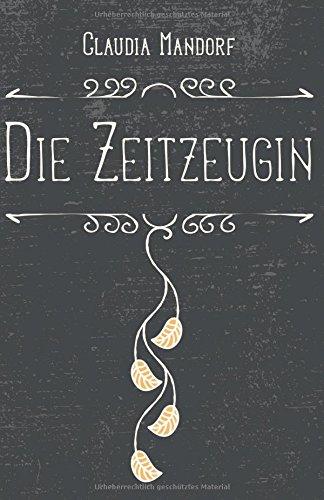 Die Zeitzeugin: Herzlichen Glückwunsch