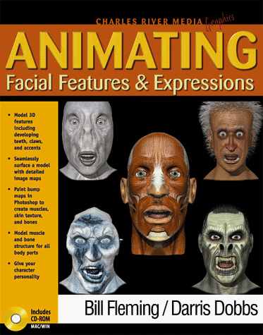 Animating Facial Features & Expressions (Book ) with CDROM