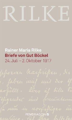 Briefe von Gut Böckel: 24. Juli- 2. Oktober 1917