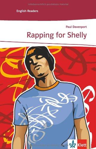 Rapping for Shelly: Lektüren Englisch