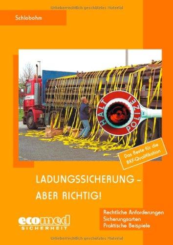 Ladungssicherung - aber richtig!