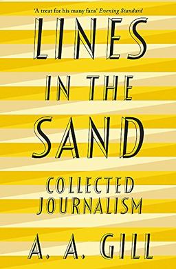 Lines in the Sand: Collected Journalism