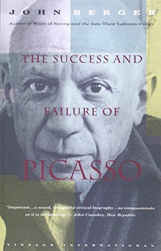 The Success and Failure of Picasso (Vintage International)