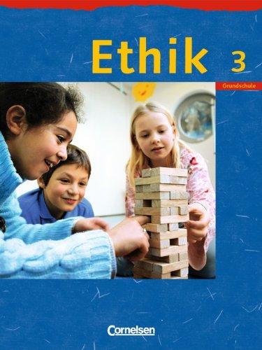 Ethik - Grundschule Rheinland-Pfalz, Sachsen, Sachsen-Anhalt, Thüringen: 3. Schuljahr - Schülerbuch