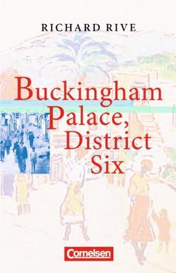 Cornelsen Senior English Library - Fiction: Ab 11. Schuljahr - Buckingham Palace, District Six: Textband mit Annotationen: Textheft