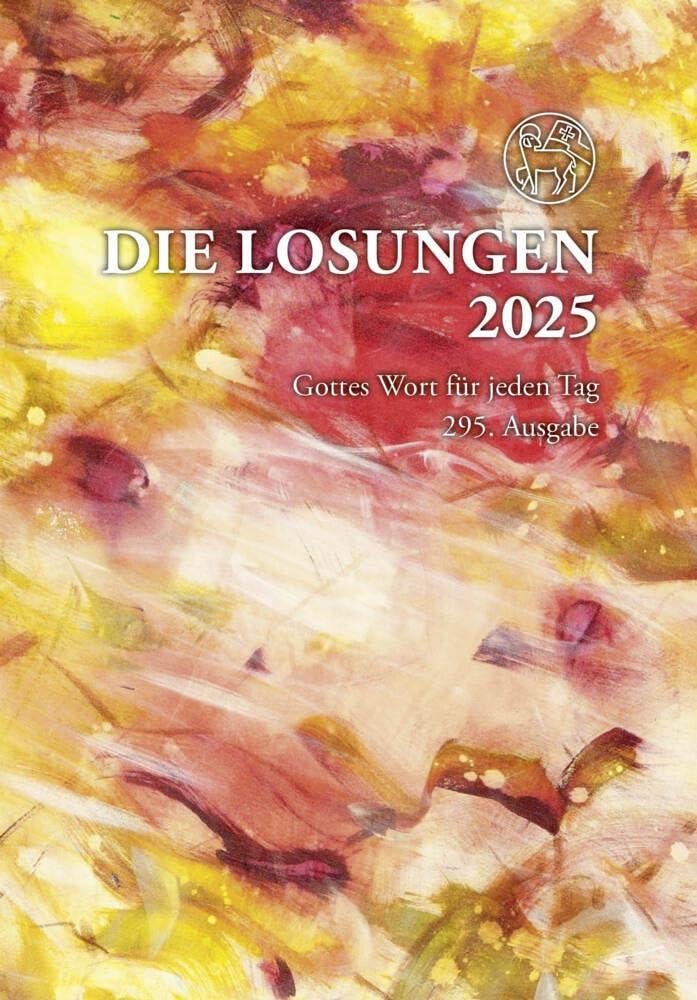 Losungen Deutschland 2025 / Die Losungen 2025: Geschenkausgabe. Normalschrift