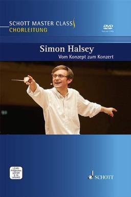 Schott Master Class Chorleitung: Vom Konzept zum Konzert. Ausgabe mit DVD.