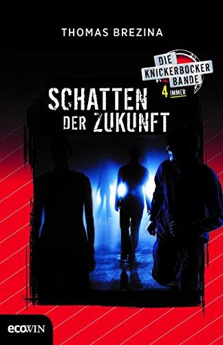 Knickerbocker4immer - Schatten der Zukunft