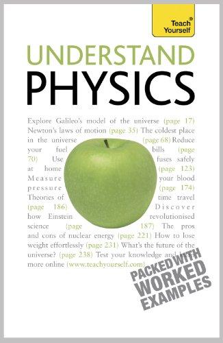 Teach Yourself Understand Physics (Teach Yourself Science)