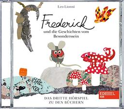 Frederick und die Geschichten vom Besonderssein - Das Original-Hörspiel zu den Büchern, Vol. 3 - Leo Lionni