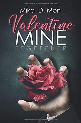 Valentine Mine: Fegefeuer