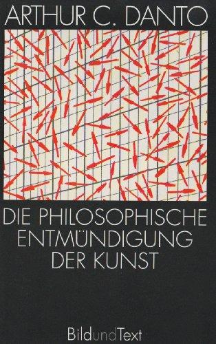 Die philosophische Entmündigung der Kunst