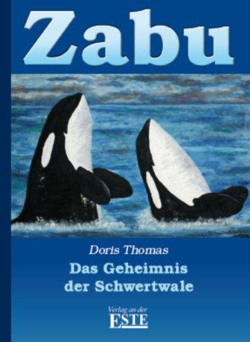 Zabu -Ein Schwertwal sucht das Unbekannte