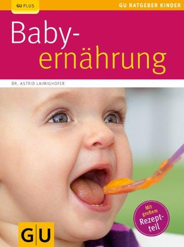 Baby-Ernährung (GU Ratgeber Kinder)