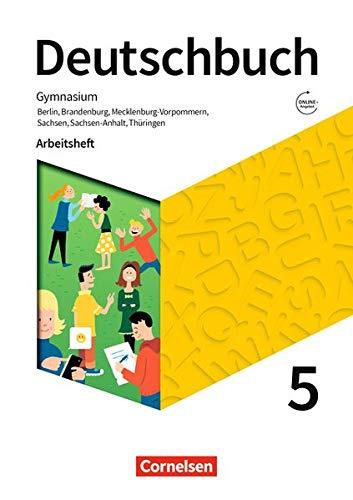 Deutschbuch Gymnasium - Berlin, Brandenburg, Mecklenburg-Vorpommern, Sachsen, Sachsen-Anhalt und Thüringen - Neue Ausgabe: 5. Schuljahr - Arbeitsheft mit Lösungen