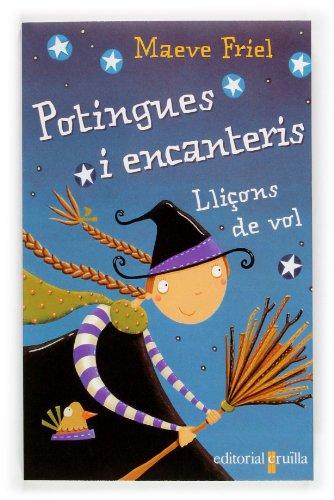 Lliçons de vol (Potingues i encanteris, Band 1)