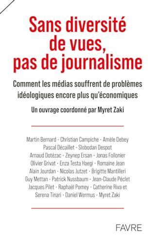 Sans diversité de vues, pas de journalisme : comment les médias souffrent de problèmes idéologiques encore plus qu'économiques