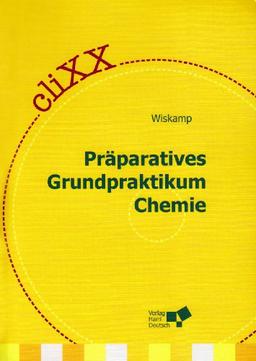 cliXX Präparatives Grundpraktikum Chemie