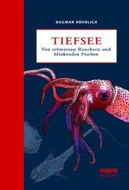 Tiefsee: Von Schwarzen Rauchern und blinkenden Fischen