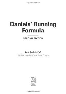 Daniels' Running Formula: Proven programs: 800 m to the marathon