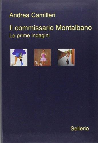 Il commissario Montalbano. Le prime indagini: La forma dell'acqua-Il cane di terracotta-Il ladro di merendine