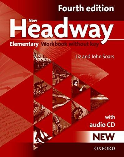 New Headway Elementary: Workbook  + Audio CD without Key (New Headway Fourth Edition)