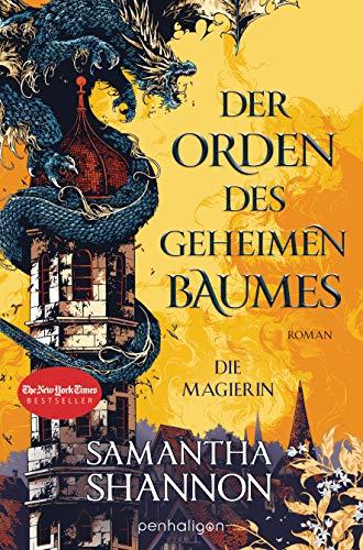 Der Orden des geheimen Baumes - Die Magierin: Roman (Königin von Inys, Band 1)