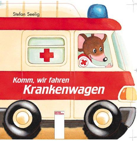 Komm, wir fahren Krankenwagen