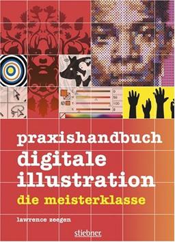 Praxishandbuch Digitale Illustration: Die Meisterklasse