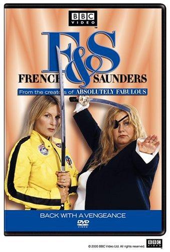 French & Saunders: Back with a Vengeance