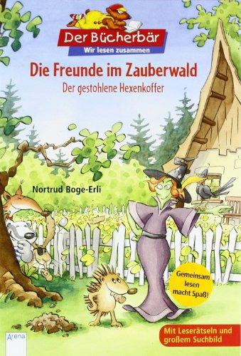 Die Freunde im Zauberwald - Der gestohlene Hexenkoffer: Der Bücherbär - Wir lesen zusammen