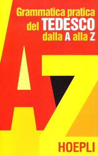 Grammatica pratica del tedesco dalla A alla Z