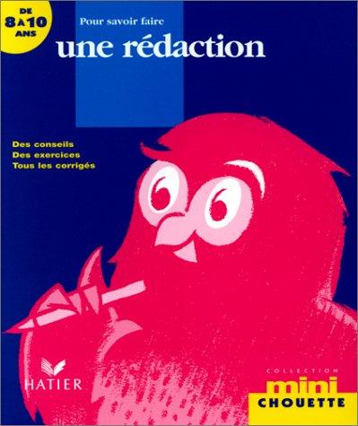 POUR SAVOIR FAIRE UNE REDACTION (Mini Chouette)