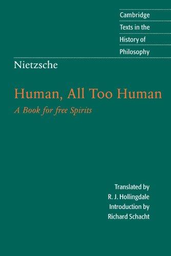 Human, All Too Human: A Book For Free Spirits