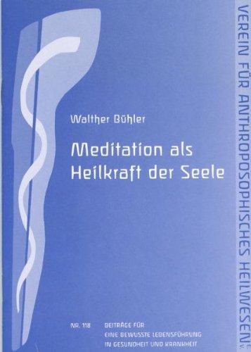 Meditation als Heilkraft der Seele