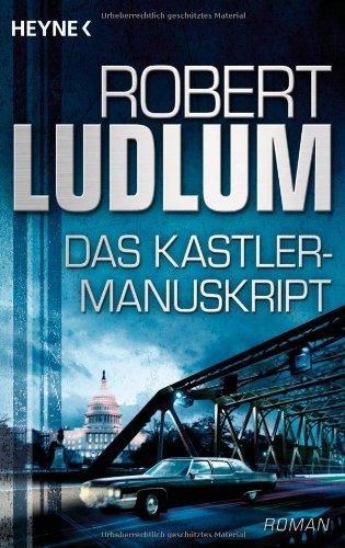 Das Kastler-Manuskript: Roman