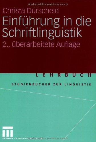 Einführung in die Schriftlinguistik (Studienbücher zur Linguistik)