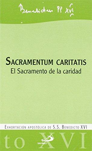 Sacramentum caritatis: El Sacramento de la caridad (Encíclicas-documentos)