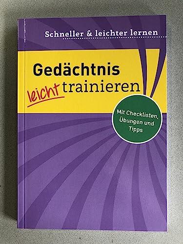 Konzentration leicht trainieren - Schneller & leichter lernen - Mit Checklisten, Übungen und Tipps