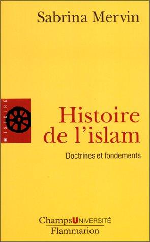 Histoire de l'Islam : fondements et doctrines