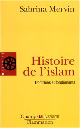 Histoire de l'Islam : fondements et doctrines