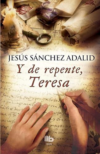 Y de Repente Teresa / Suddenly, Teresa (Ficción)